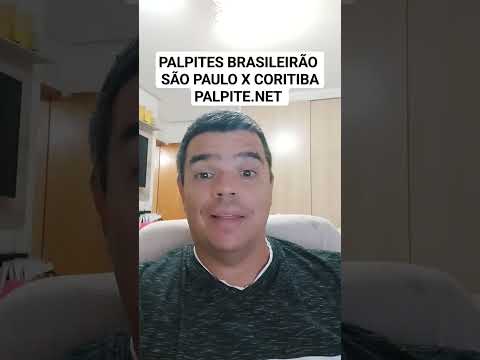 #PALPITES #BRASILEIRÃO SÃO PAULO X CORITIBA PALPITE.NET