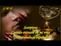 Scorpions - Cuando Entraste En Mi Vida - (Subtitulada Español)