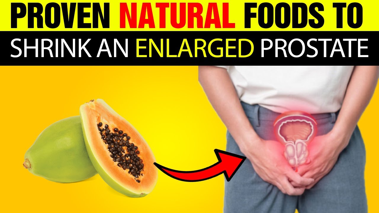 Proven NATURAL Foods to Shrink an Enlarged Prostate (Eat These Every