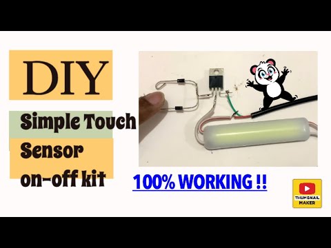 DIY Simple Touch Sensor On-Off kit #trending #experiment #youtube # ...