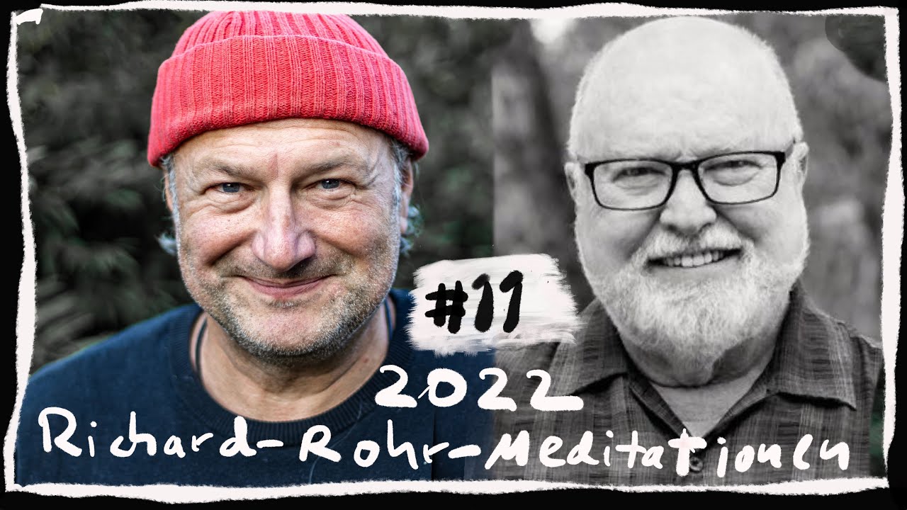 Transformation und das wahre Selbst // Richard Rohr Meditationen