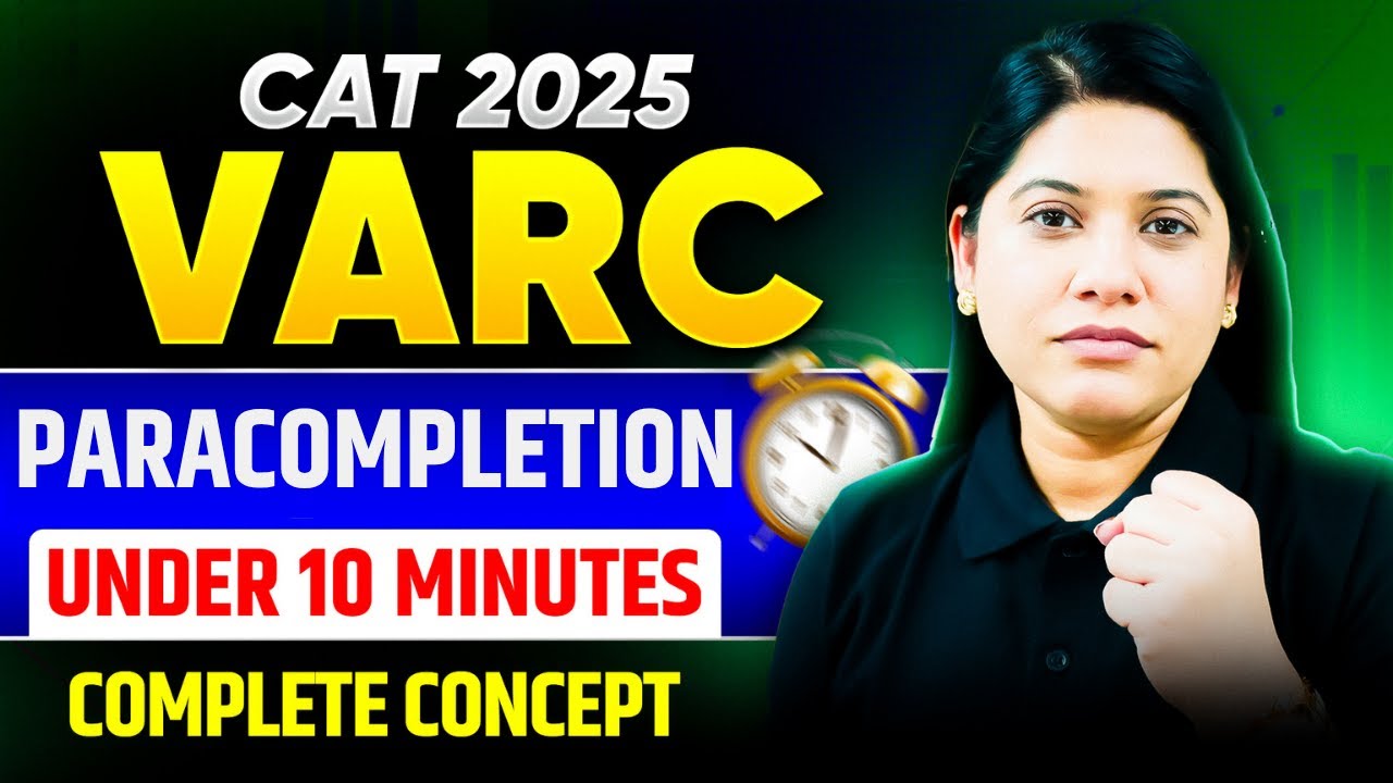 PARACOMPLETION Tricks for CAT 2025 🚀 Master VARC in Under 10 Minutes ...