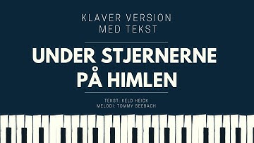 Thumbnail of Under stjernerne på himlen (Rasmus Seebach) // Klaver karaoke version med tekst