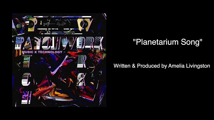 Amelia Livingston - "Planetarium Song"