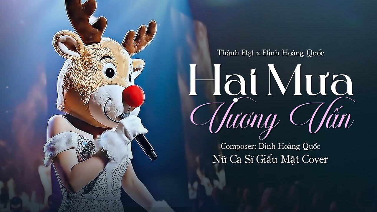 HẠT MƯA VƯƠNG VẤN - THÀNH ĐẠT X NỮ CA SĨ GIẤU MẶT COVER | Hạt Mưa Vương Vấn Anh Giờ Nay Đang Nơi Đâu