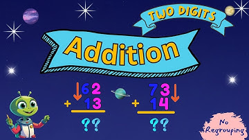 Learn 2-Digit Addition With Alien Teacher 👽 | No Regrouping | Easy Math for Kids