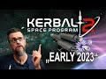 Kerbal Space Program 2 in "Early 2023"? FIVE QUESTIONS About the Delay