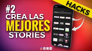 CREA LAS MEJORES STORIES | CLASE 2 | IDEAS COOL #STORIES #INSTAGRAM #STORIESHACKS