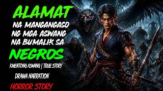 👁️‍🗨️🪖⚔️ ALAMAT NA MANGANGASO NG MGA ASWANG NA BUMALIK SA NEGROS 👹🌑🔥 screenshot 2