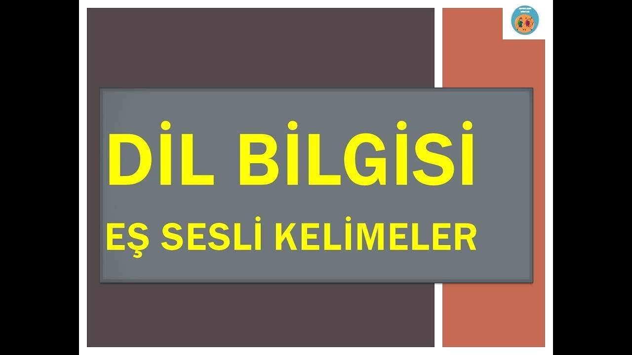 EŞ SESLİ KELİMELER - YouTube