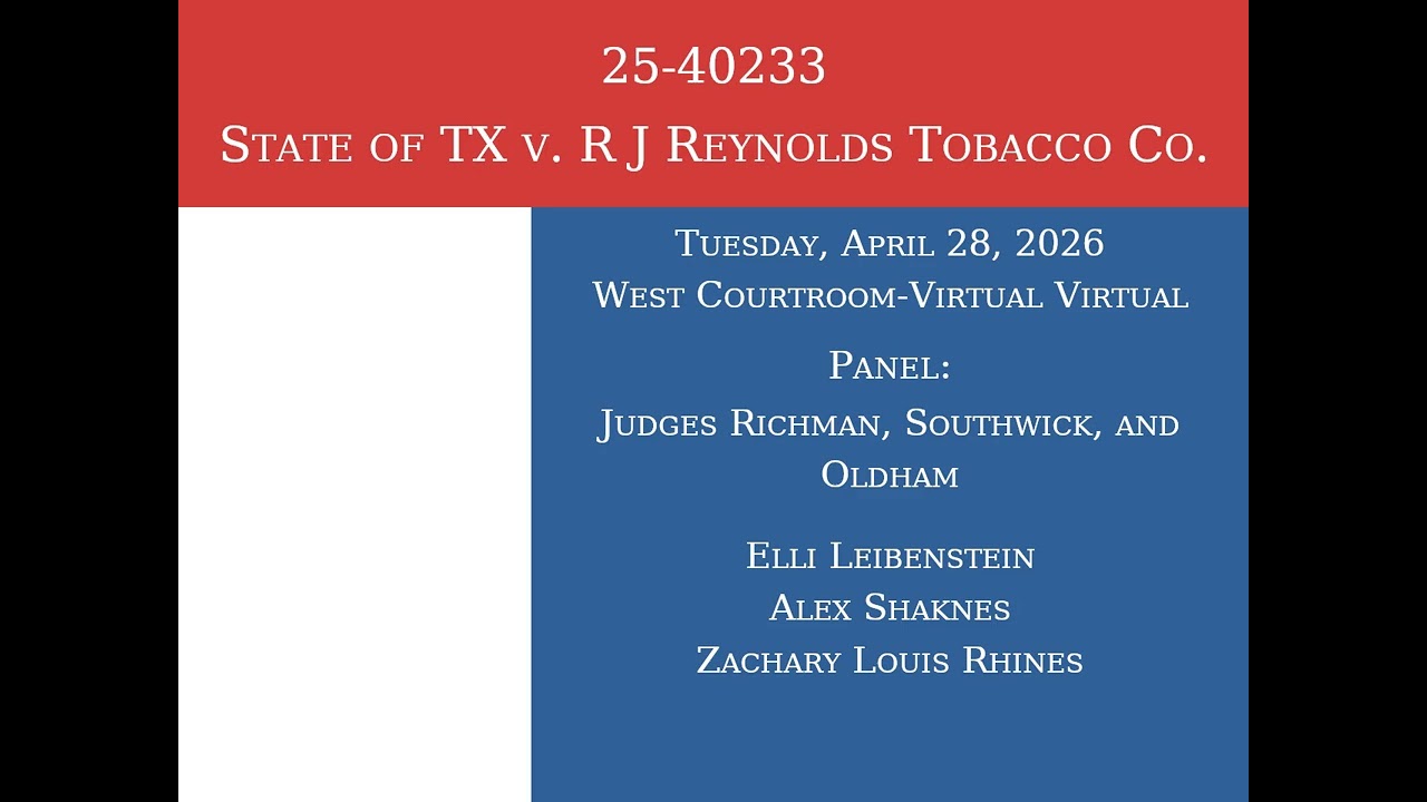 sateriale v. r.j. reynolds tobacco co. Oral Argument — 25-40233 State of TX v. R J Reynolds Tobacco Co