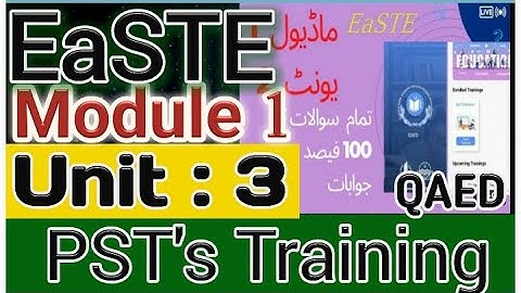 EaSTE Training for PSTs Unit 3 Module-1|PSTs Online Training  Unit 3 All Solved Activities
