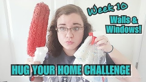HUG YOUR HOME CHALLENGE || Week 10 || WALLS & WINDOWS