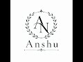 Name Logo Anshu 💖 Comment your name 💖💖 #foryou #shortvideo #star
