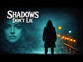 SHADOWS DON T LIE Official Audio Video 