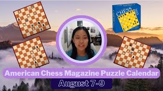 Hello Again!!! | American Chess Magazine Puzzle Calendar 2023.08.07-09 screenshot 1