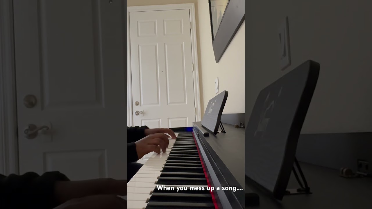 When you mess up a song….. 