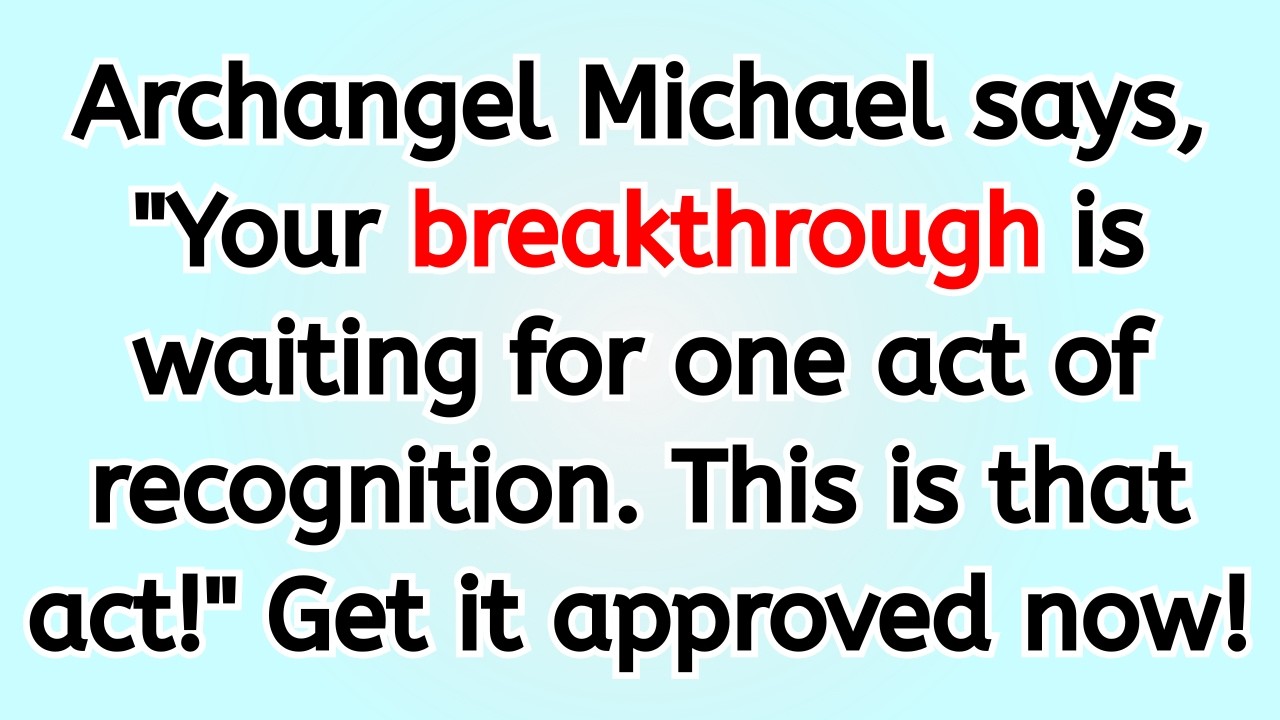 🔴 Archangel Michael says, 
