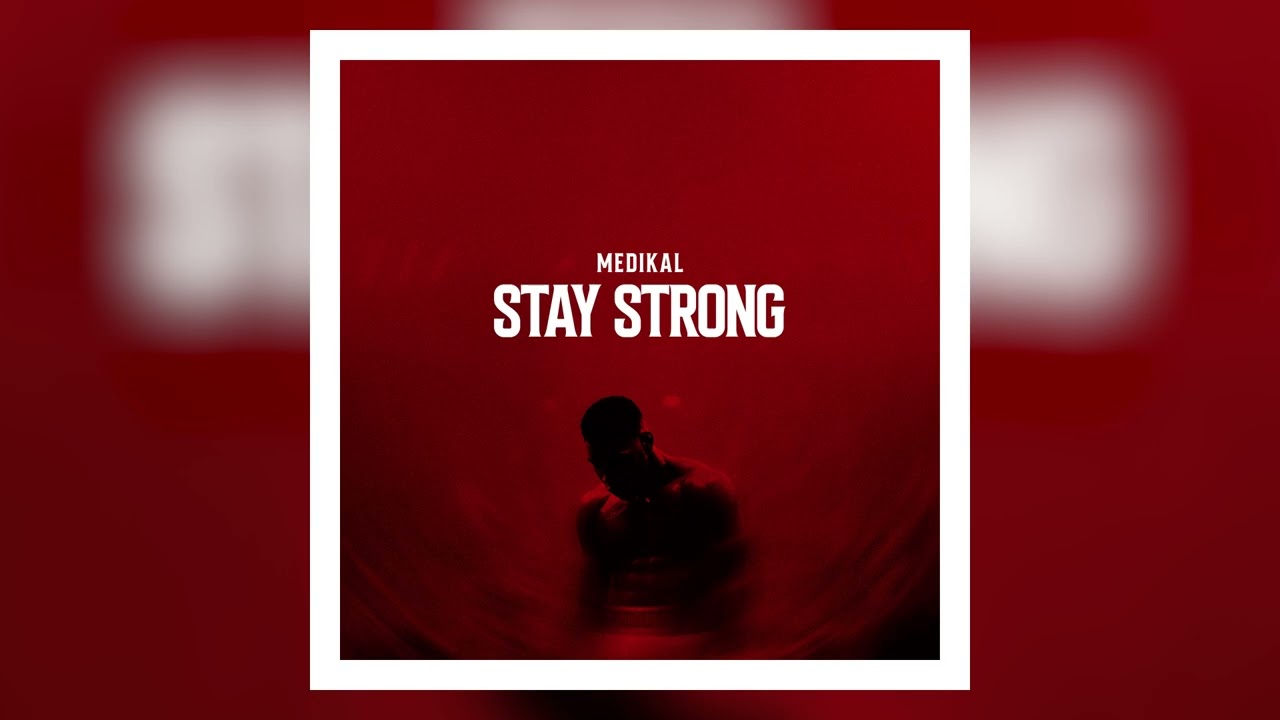 Medikal - Stay Strong (Audio Visualizer)