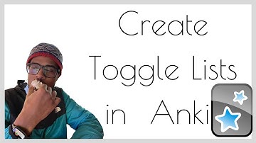 How to Manually Create Toggle Lists Inside of Anki During Review