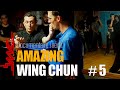 AMAZING WING CHUN part.5  - Un documentaire inédit - sifu Stéphane SERROR