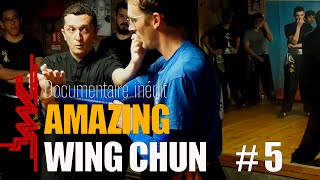 AMAZING WING CHUN part.5 - Un documentaire inédit - sifu Stéphane SERROR