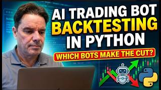 AI Trading Bot Backtesting in Python: Which Bots Make the Cut