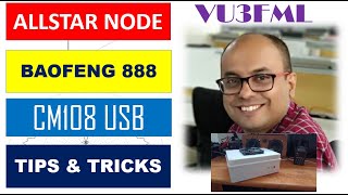 ALLSTAR NODE: TIPS AND TRICKS: Baofeng 888 and CM108