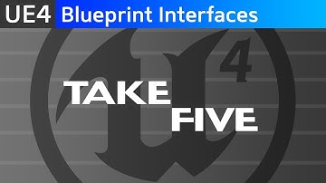 UE4 Blueprint Interfaces