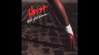 Heist   High Heel Heaven Full Album 1989