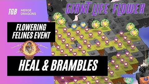 Merge Dragons Flowering Felines Event Giant Life Flower ☆☆☆