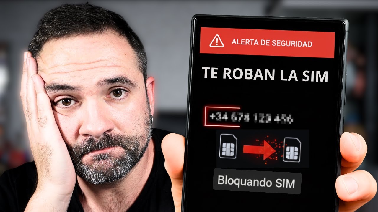 ¡Urgente! Te Robarán La SIM Sin Tocar Tu Teléfono Si No Haces Esto