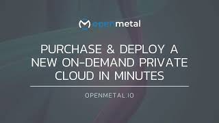 Purchase and Deploy a New On-Demand Private Cloud in Minutes
