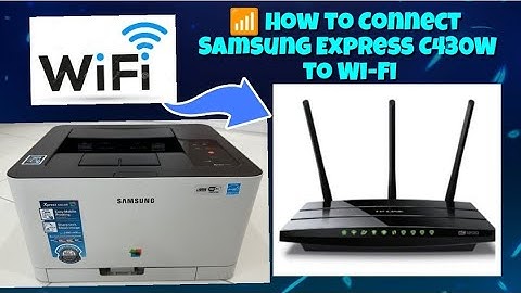 How to Connect Samsung Xpress C430W Printer to Wi-Fi | Wireless Setup