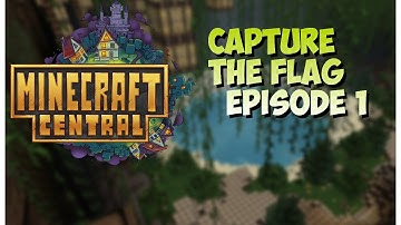 MC-Central Capture The Flag Ep:1