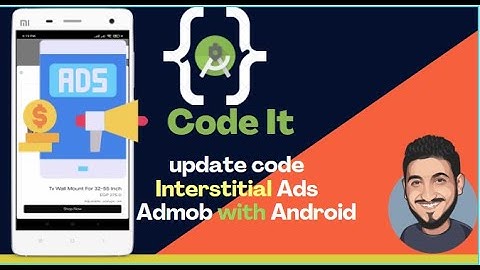 How To Update Interstitial Ads by Admob  | Android Studio 2022