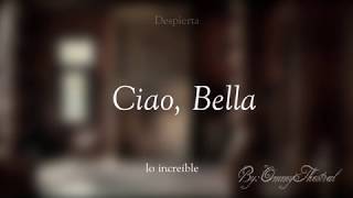 ALESANA - Ciao, Bella (En Español)