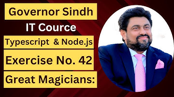 42 TypeScript and Node.js Exercises (Great Magicians) | Governor Sindh It Class