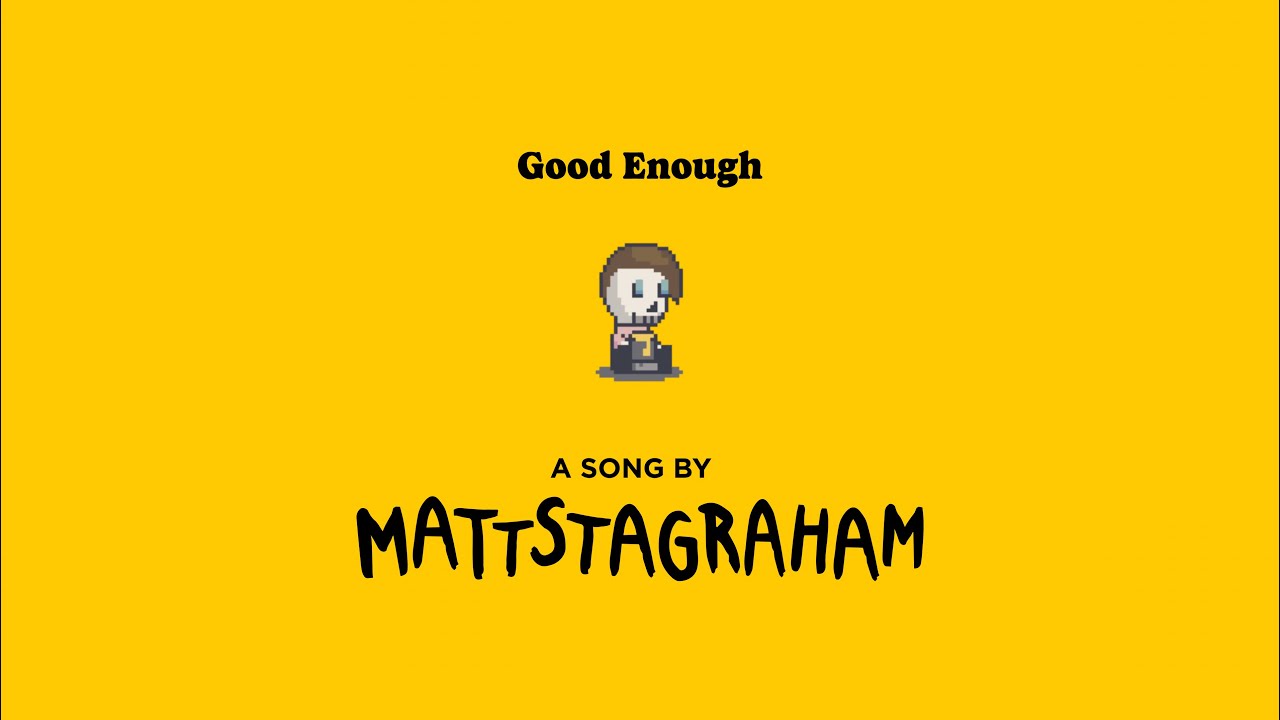 Watch MattstaGraham - Good Enough (Official Audio) on YouTube