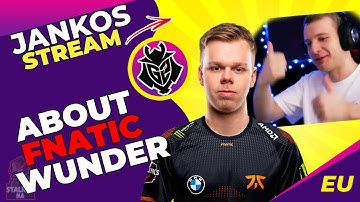 G2 Jankos About Fnatic Wunder 😈 He Is Double Agent!