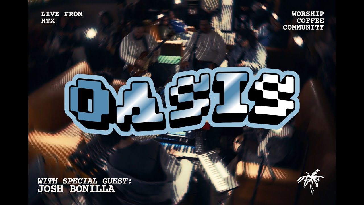 Oasis Worship Nights Ep.1 | Josh Bonilla | Jafet Lora