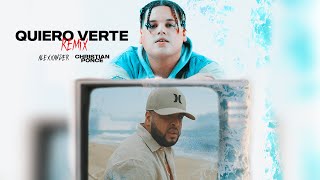 Video thumbnail of "Quiero Verte Remix | Christian Ponce, Alexxander (Audio Oficial)"