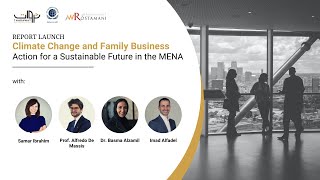REPORT LAUNCH | Climate Change and Family Business - Action for a Sustainable Future in the MENA