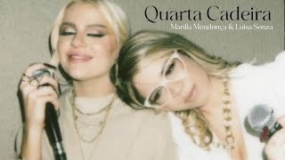 Quarta Cadeira - Marília Mendonça feat. Luisa Sonza (Live Instagram)