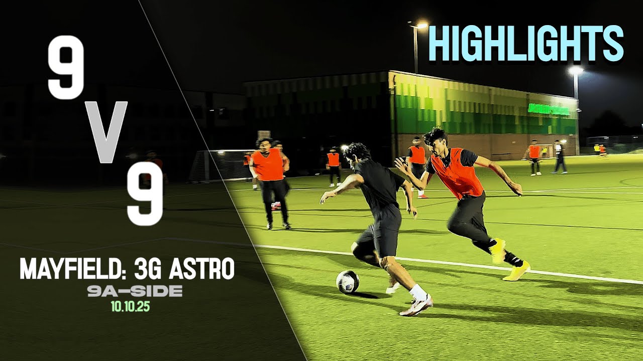 9vs9 │ Mayfield Leisure Centre: Match Highlights │ 10.10.25