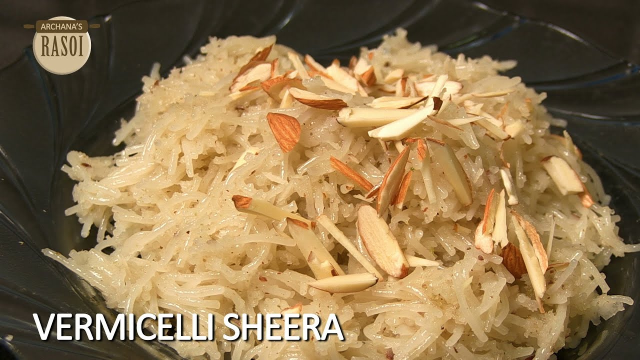 Wedding Special ||  Vermicelli Sheera by Archana | India Food Network