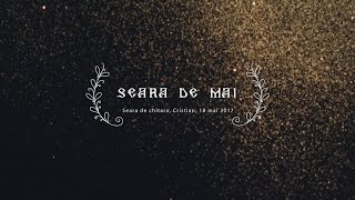 Seara De Mai - Seara De Chitara - Prima Editie Cristian 18.05.2017
