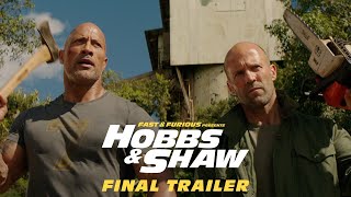 Fast \& Furious Presents: Hobbs \& Shaw - Final Trailer