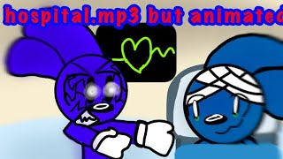 hospital.mp3 but animated #shortswars