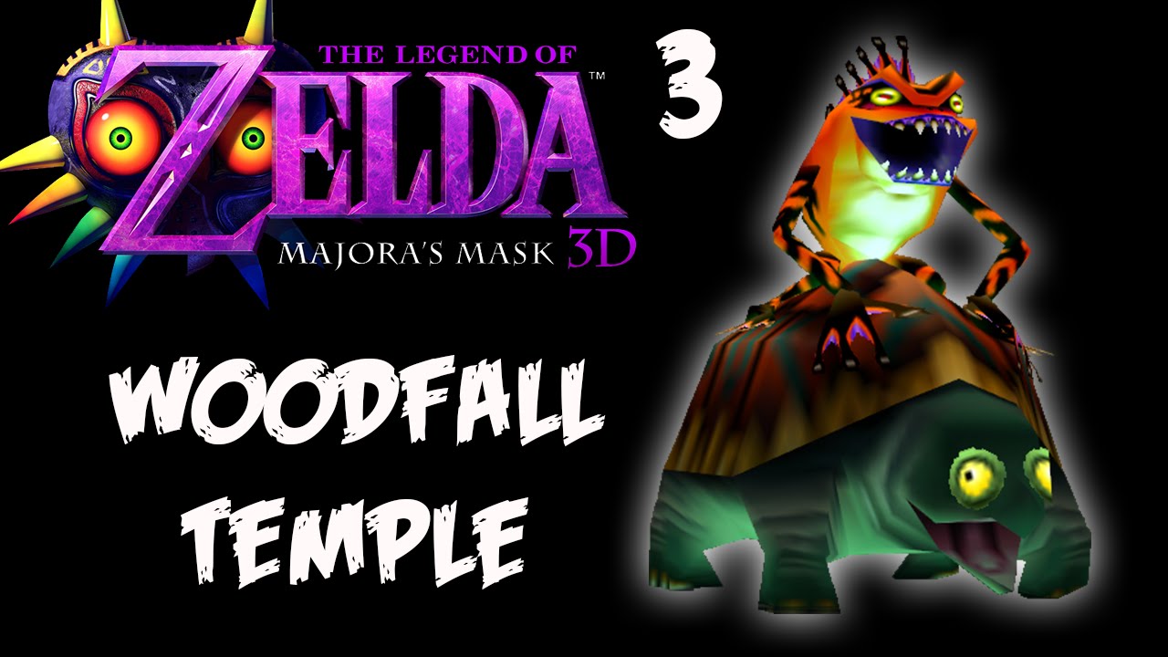 FIRST DUNGEON: WOODFALL TEMPLE | Majora's Mask 3 - YouTube